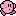 :kirby: :kirby: